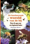 Christien Mouw - De fascinerende wereld van de bij