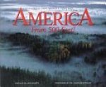 Bill Fortney, Wesley Fortney - America from 500 Feet!