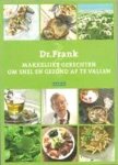 Berkum, Frank van - Makkelijke gerechten om snel en gezond af te vallen