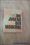 Margot Th. Brandlhuber | Michael Buhrs (eds.) - DIE JUGEND DER MODERNE, Art Nouveau und Jugendstil - Meisterwerke aus Munchner Privatbesitz