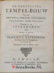 Ravesteyn, Henricus - De Heerlykheden van de Stad Gods, of de Kerke des N. Testaments. In des selfs Begin, Aenwas, en Volmaeking, door alle de Tyd-kringen. Vertoont, in een Verhandeling over Psalm LXXXVII. In XI. Leer-redenen ter vermeerdering van waere Bybel-kenni...