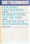 McLeave, Hugh & Deane, Sonia & Harrison, Elizabeth - Doktersomnibus: Geschokt vertrouwen & De bekentenis van dr. Neil & De dokter en de miljonairsdochter