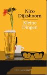 Dijkshoorn, Nico - Kleine dingen