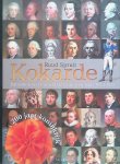 Spruit, Ruud - Kokarde. Patriotten en oranjeklanten op weg naar 1813 1815