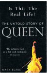 Blake, Mark - Is this the real life? - The untold story of Queen