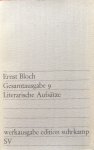 Bloch, Ernst - Literarische Aufsätze (Gesamtausgabe 9)