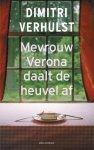 Verhulst, Dimitri - Mevrouw Verona daalt de heuvel af