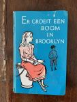 Smith, Betty en Gon Hoogeboom- de Jager (vertaling) - Er groeit een boom in Brooklyn (A tree grows in Brooklyn)