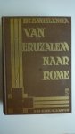 Wielenga Dr.B. - Van Jeruzalem naar Rome 1e + 2e deel