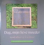 Karstkarel, Peter & Klaske Karstkarel - Dag, mijn lieve moeder: grafcultuur in Friesland