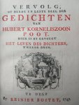 Poot, Hubert Korneliszoon - Gedichten van Hubert Korneliszoon Poot, met kunstige printen versiert.+ Vervolg derde en letste deel der gedichten van Hubert Korneliszoon Poot . Hier is by gevoegt Het leven des dichters (lyk en grafgedichten) Betreft 3 delen