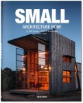 Philip Jodidio 13685 - Small Architecture Now! Kleine Bauten / Petite Architecture