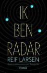 Reif Larsen - Ik ben Radar