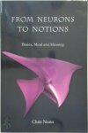Chris Nunn - From neurons to notions brains, mind and meaning