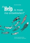 Gea Groenendijk - 'Help, ik moet me ontwikkelen'