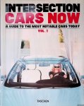 Section Magazine (editors) - Cars Now! A Guide to the Most Notable Cars Today