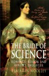 Benjamin Woolley 39863 - The Bride of Science