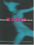 Preston-Dunlop, Valerie - Dansen nader bekeken -Handboek voor het maken en bespreken van choreografieën