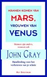 John Gray - Mannen komen van Mars, vrouwen van Venus