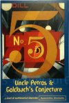 Apostolos Doxiadis - Uncle Petros and Goldbach's Conjecture