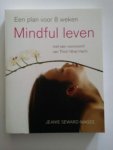 Jeanie Seward-Magee - Mindful leven / een plan voor 8 weken