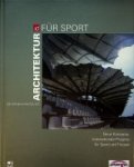 Sturzebecher und Ulrich - Architektur Fur Sport