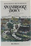 Rosamond Richardson - Swanbrooke Down : a century of change in an English village