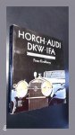 Kirchberg, Peter - Horch - Audi - DKW - IFA : 80 jahre geschichte der auto's aus Zwickau