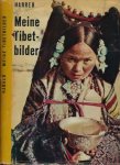 Harrer, Heinrich (Bild) & Heinz Wolereck (Text) - Meine Tibet-Bilder
