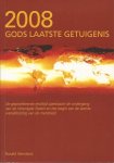 Ronald Weinland - 2008 Gods laatste getuigenis Ronald Weinland - 2008 Gods laatste getuigenis