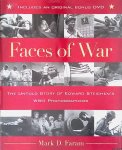 Faram, Mark D. - Faces of War: The Untold Story of Edward Steichen's WWII Photographers + DVD