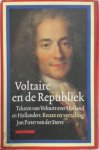 Voltaire - Voltaire en de Republiek teksten van Voltaire over Holland en Hollanders