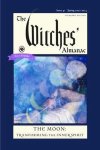 Andrew Theitic - The Witches' Almanac 2022: Issue 41, Spring 2022 to Spring 2023 the Moon