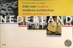 Paul Groenendijk - Gids voor moderne architectuur in Nederland = Guide to modern architecture in the Netherlands