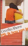 Ahern, Cecelia - PS: ik hou van je