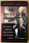 Robert Shogan - The Double-Edged Sword