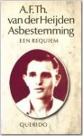 Heijden, A.F.Th. van der - Asbestemming / een requiem
