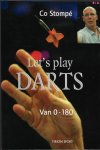 Stompé, Co - Let's play darts -Van 0-180