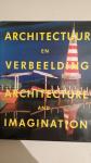 Brand, Jan en Janselijn, Han - Architectuur en verbeelding / Architecture and Imagination