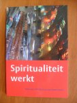 Dool  Eelco C. van den / Visser Cors - Spiritualiteit werkt