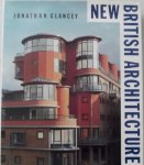 Glancey, Jonathan - New British Architecture