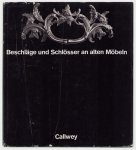 Gerhart Egger - Beschlage und Schlosser an alten Mobeln.