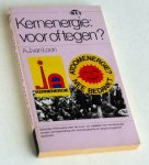 Loon, A J van - Kernenergie: voor of tegen? Loon, A J van - Kernenergie: voor of tegen?