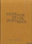 Mandersloot, Frank & Wendy Schipper (voorwoord) - Voor de bijen / For the bees