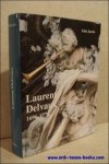 Jacobs, Alain. - Laurent Delvaux, Gand 1696 - Nivelles 1778.