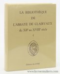 Vernet, André (éd) avec collaboration de Jean-François Genest - La bibliothèque de l'abbaye de Clairvaux du XIIe au XVIIIe siècle.  Vol. 1: Catalogues et Répertoires.