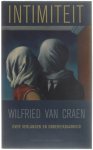 Wilfried van Craen - Intimiteit - Over verlangen en onbereikbaarheid