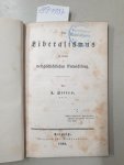 Peters, L.: - Der Liberalismus in seiner weltgeschichtlichen Entwickelung.