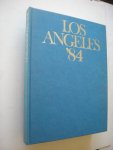 Gertz, A., red. - Los Angeles '84 (foto's en statistieken van de records)