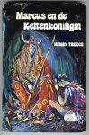 Treece, Henry met omslag van Tonke Dragt - Marcus en de Keltenkoningin / Oorspronkelijke titel: The Queen`s brooch / Vertaling: E. Salden-Campfens Treece, Henry met omslag van Tonke Dragt - Marcus en de Keltenkoningin / Oorspronkelijke titel: The Queen`s brooch / Vertaling: E. Salden-Campfens